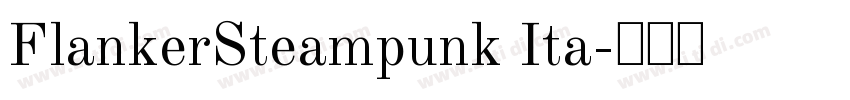 FlankerSteampunk Ita字体转换